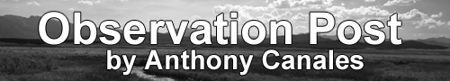 observation_post_blog_header Observation Post - A Blog by Anthony Canales
